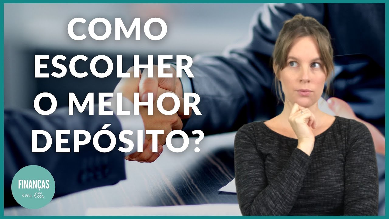 Como Escolher o Melhor Depósito a Prazo 💰