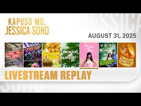 KMJS livestream August 31, 2025 Episode - Replay | Kapuso Mo, Jessica Soho