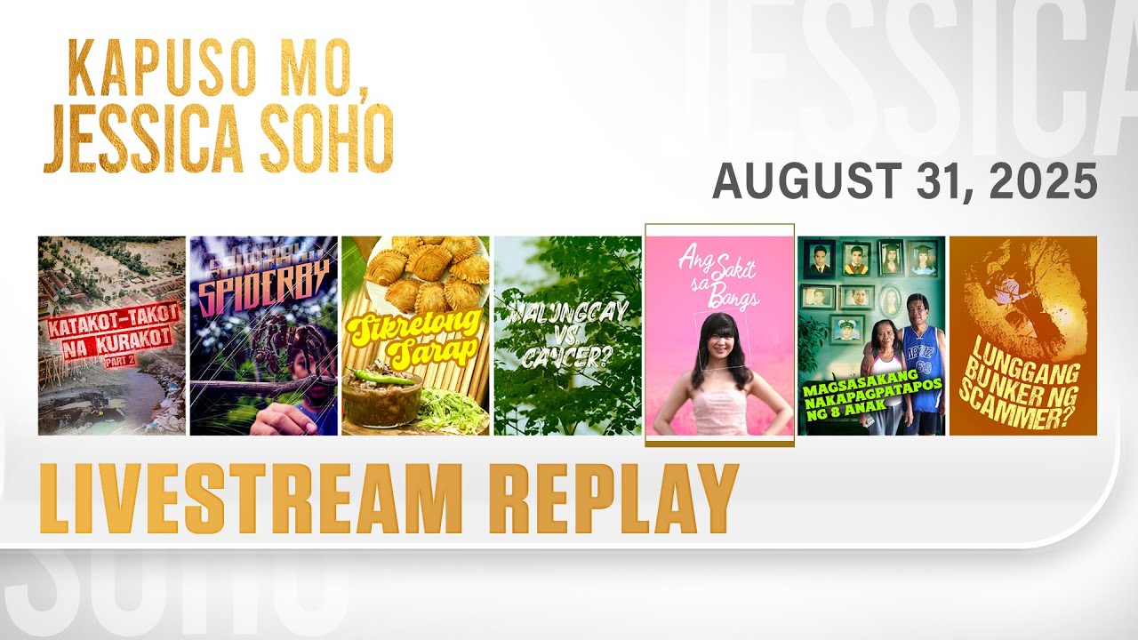 Watch KMJS Livestream Replay | Kapuso Mo, Jessica Soho (August 31, 2025) 🎥