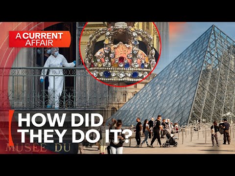 How did thieves manage to pull off a heist at the Louvre? | A Current Affair