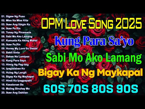 LUMANG KANTA MEDLEY ~ Pure Tagalog Pinoy Old Love 🌹 Pamatay Puso Tagalog Love Song 70s 80s 90s#02