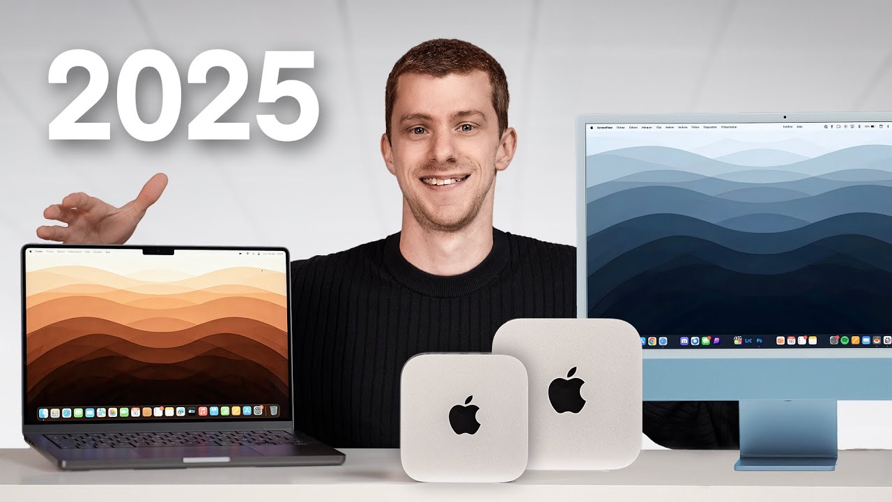 QUEL MAC ACHETER EN 2025 ? - Guide d’achat
