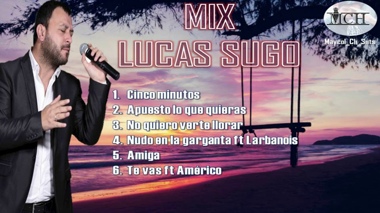 Mix Lucas Sugo - Lo Mejor de Lucas Sugo 🎶
