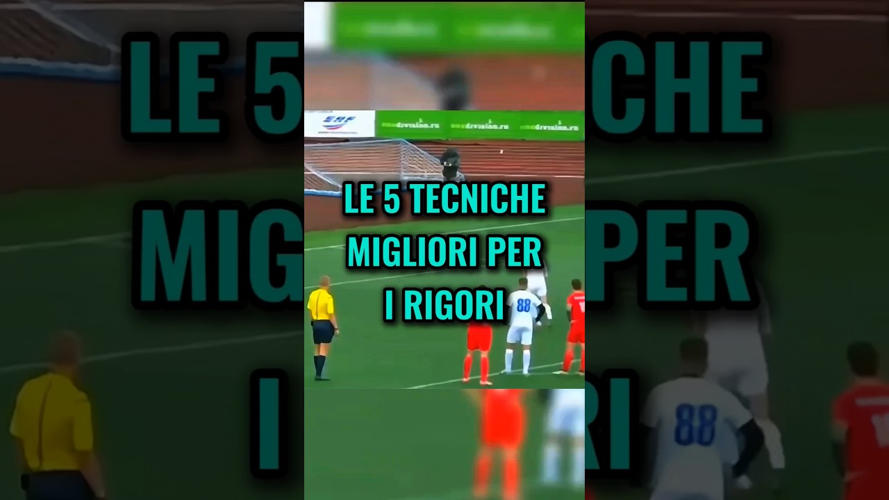 Le 5 Top 5 Tecniche di Rigore da Conoscere ⚽