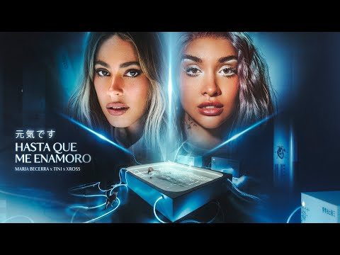 Maria Becerra, TINI x XROSS - HASTA QUE ME ENAMORO (Official Video) | SHANINA: PARTE III