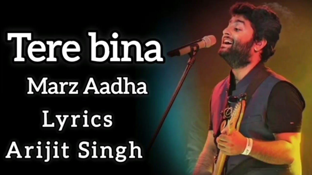 Tere Bina Lyrics from 1921 | Arijit Singh & Aakanksha Sharma