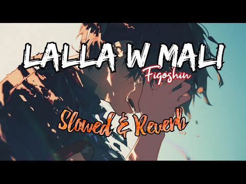 𝐅𝐢𝐠𝐨𝐬𝐡𝐢𝐧 - 𝐋𝐚𝐥𝐥𝐚 𝐰 𝐌𝐚𝐥𝐢 [ 𝐒𝐥𝐨𝐰𝐞𝐝 & 𝐑𝐞𝐯𝐞𝐫𝐛 ]