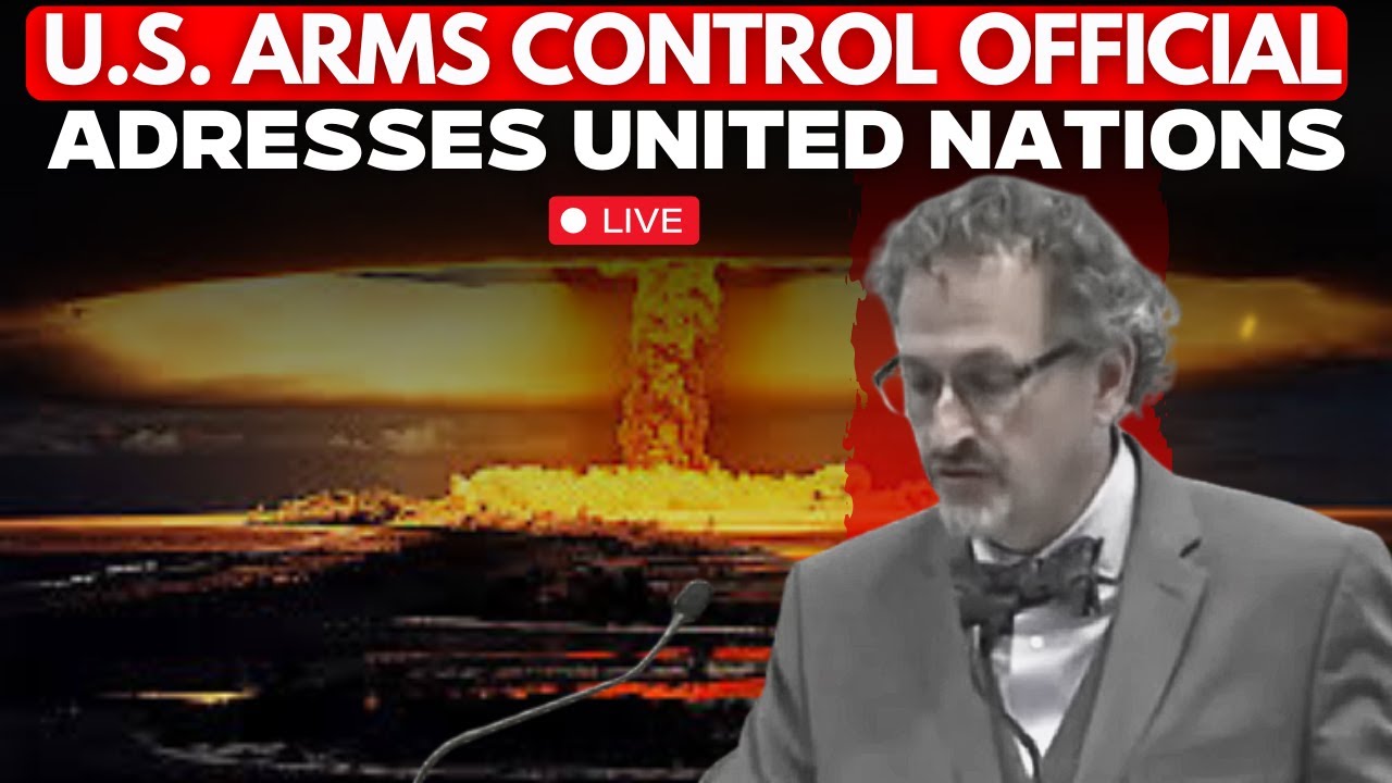 US Arms Control Official Speaks at UN Disarmament 🕊️