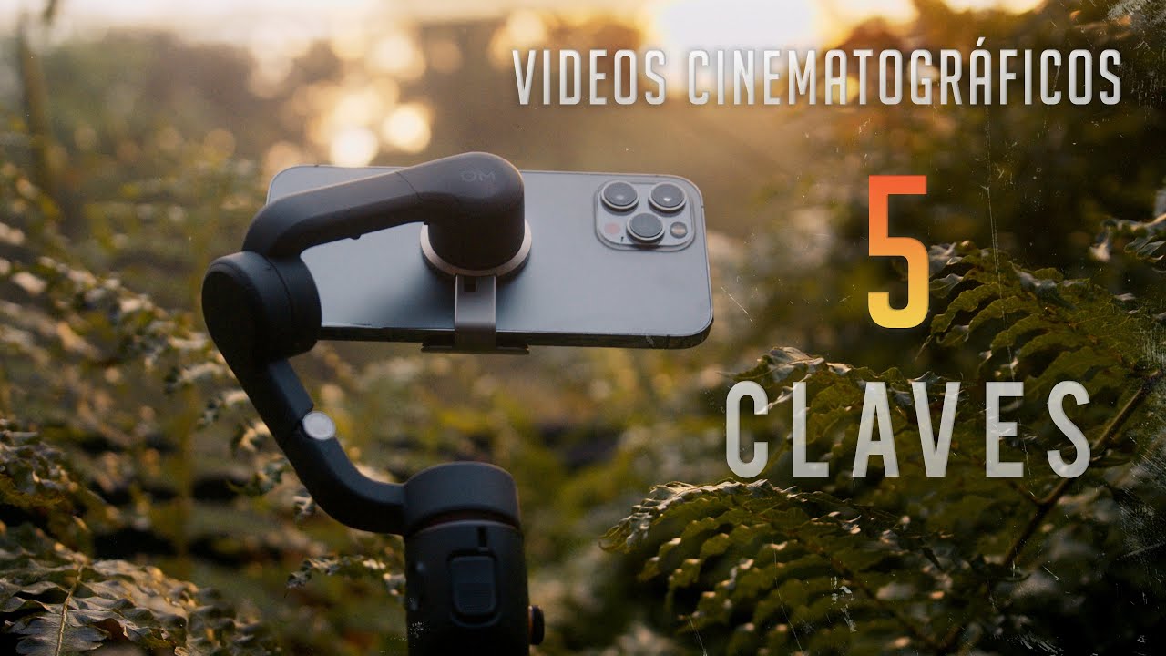 5 Claves para Videos Profesionales con tu Celular 📱