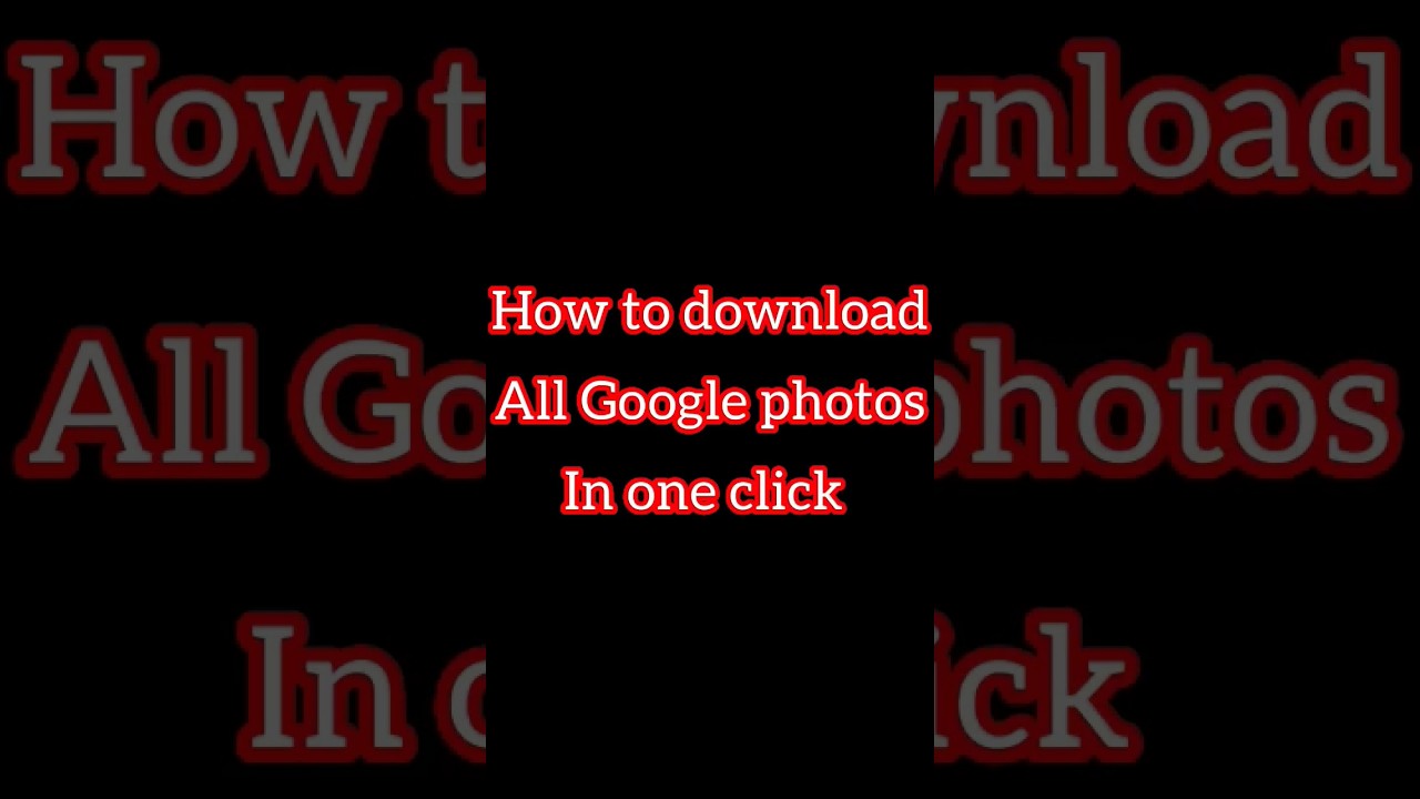 Download All Google Photos in One Click 📸