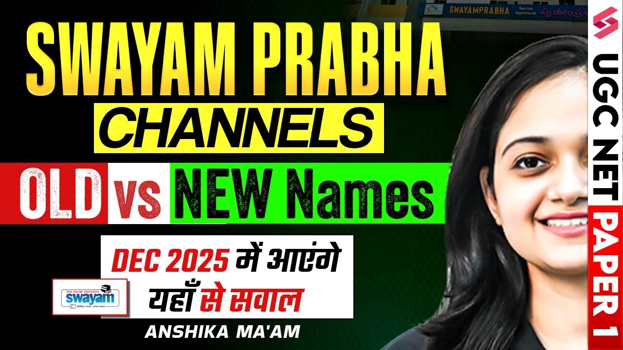 UGC NET Paper 1 | Swayam Prabha Channels: Old vs New Names | Anshika