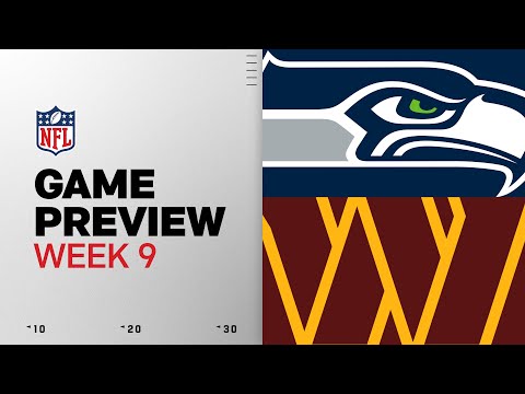 Seattle Seahawks vs Washington Commanders | Week 9 Game Preview