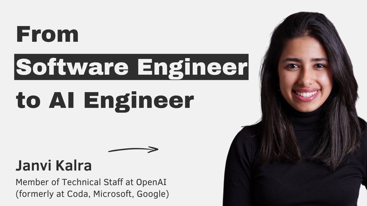 From Software Engineer to AI Engineer – Insights with Janvi Kalra