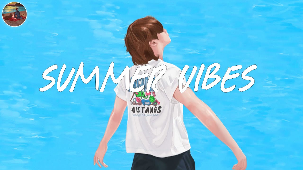 Summer Vibes Playlist ☀️ Fun Summer Pop Songs