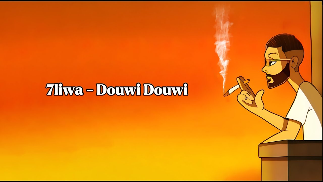 7LIWA - Douwi Douwi (Official Lyrics Video) 🎶