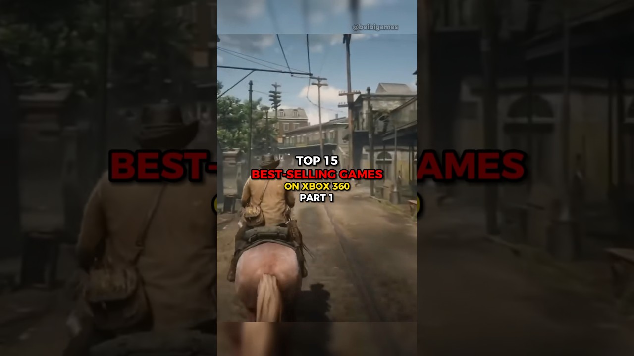 Top 15 Best-Selling Xbox 360 Games (Part 1)