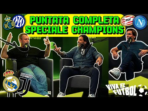 EPISODIO INTEGRALE di VIVA EL FUTBOL su UNION-INTER,PSV-NAPOLI e REAL-JUVE con ADANI,CASSANO,VENTOLA