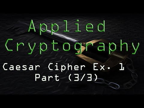 Applied Cryptography: Caesar Cipher Example 1 (3/3)
