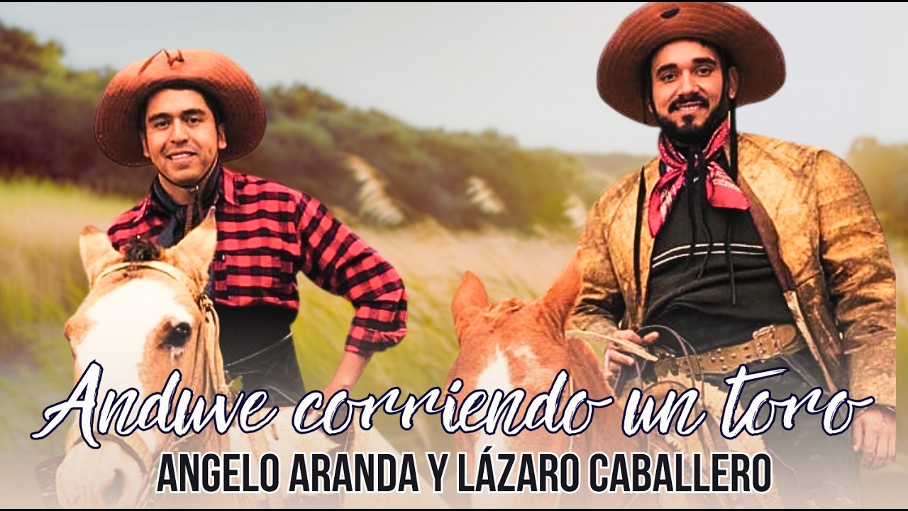 Angelo Aranda & Lazaro Caballero - Anduve Corriendo un Toro (2019)