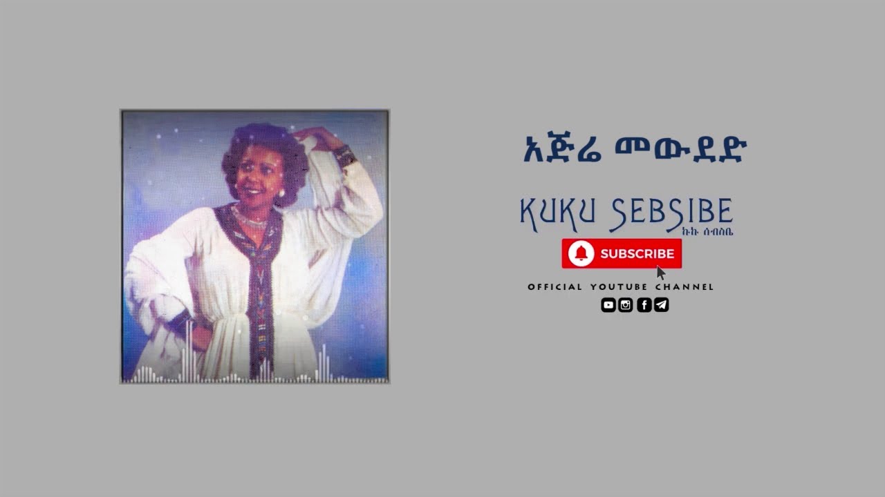 Kuku Sebsibe's 'Ajere Mewded' Album 🎶 – Discover the Soulful Songs