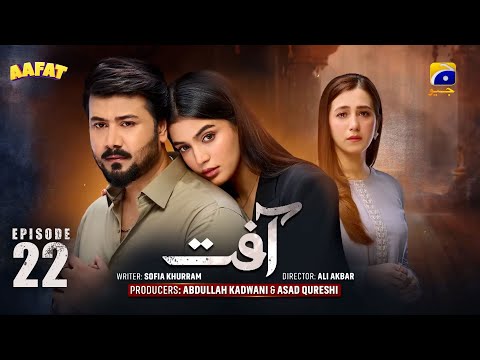 Aafat Episode 22 |Ali Abbas, Laiba Khan, HibbaAziz |#drama #revenge #trending #new #viral #action