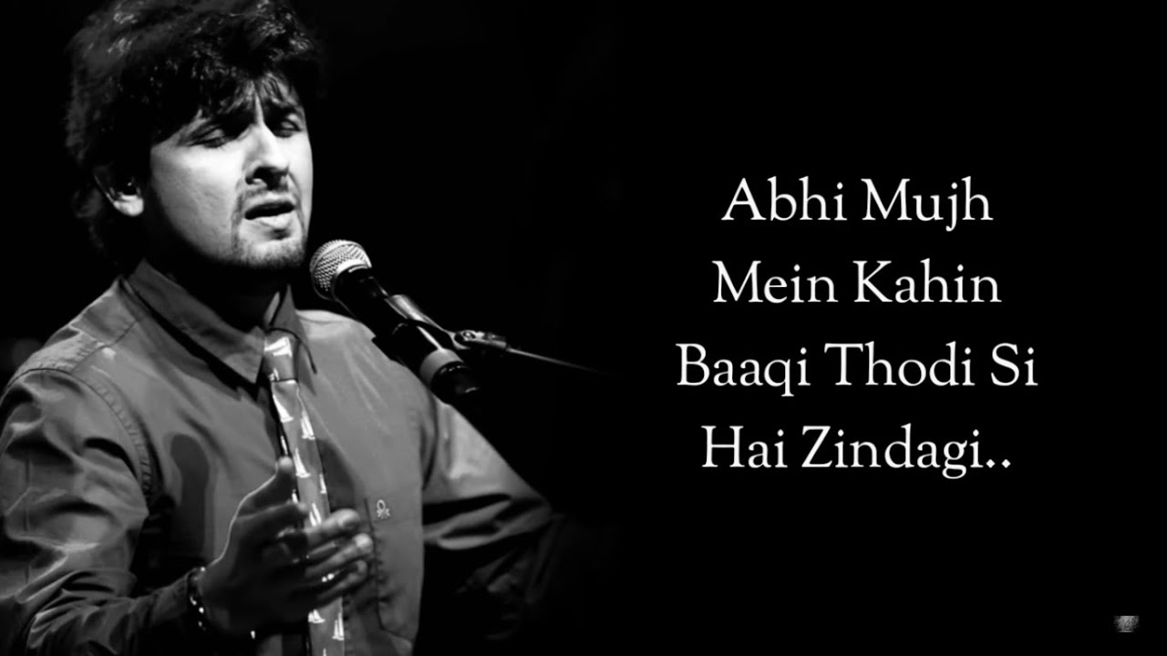 Abhi Mujh Mein Kahin - Sonu Nigam | Full Song & Lyrics 🎶