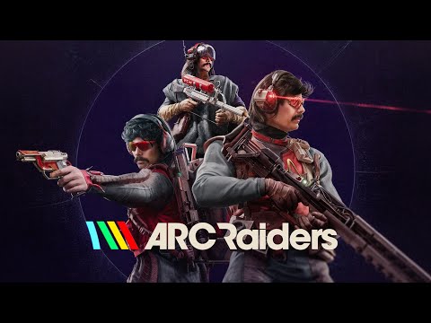 DR DISRESPECT - ARC RAIDERS - DANGEROUS ADVENTURES (LEVEL 13-18)