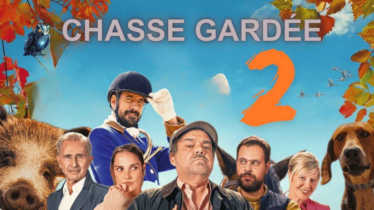 🎥Chasse Gardée 2 2025: (Un petit village, de nouveaux voisins… et la guerre ?)