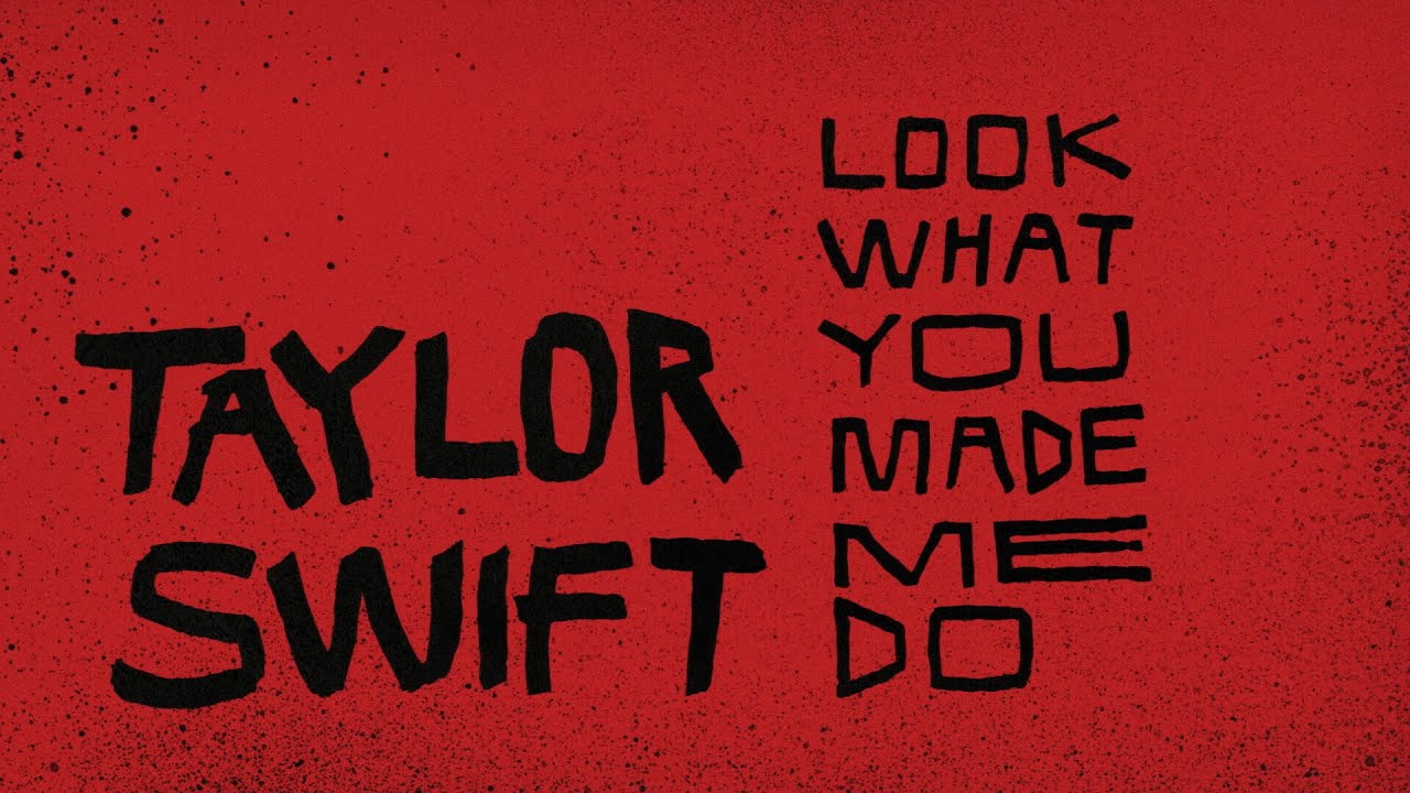 Taylor Swift - Look What You Made Me Do 🎶 Lyric Video