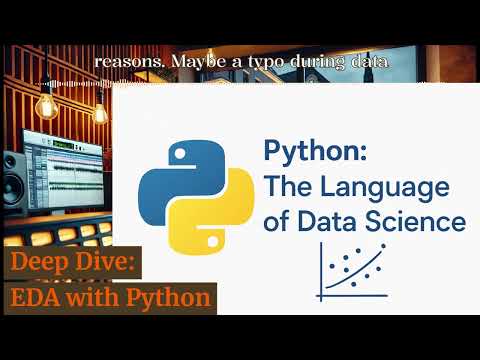 Deep Dive:  EDA with Python