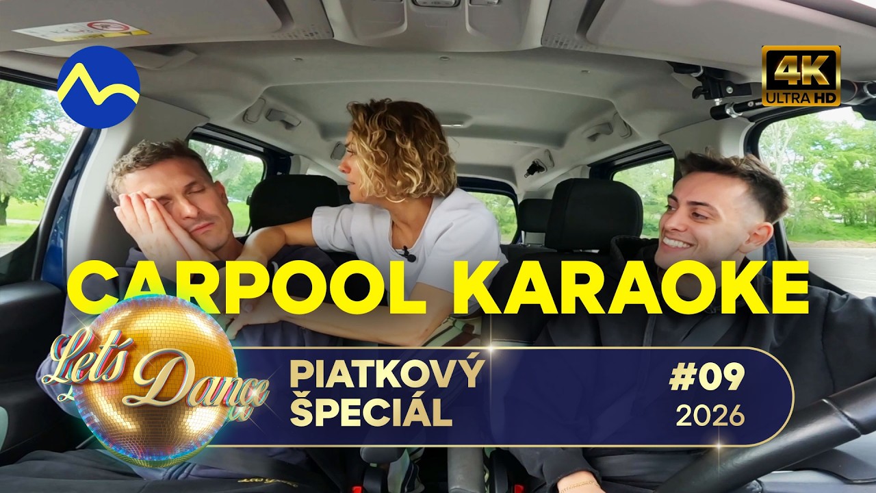 Piatkový špeciál #09: CARPOOL KARAOKE | Let's Dance 2026