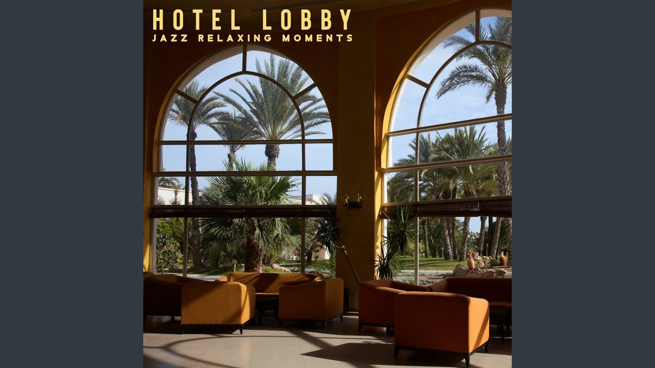 Pure Improvisation - Relaxing Hotel Lobby Jazz 🎶