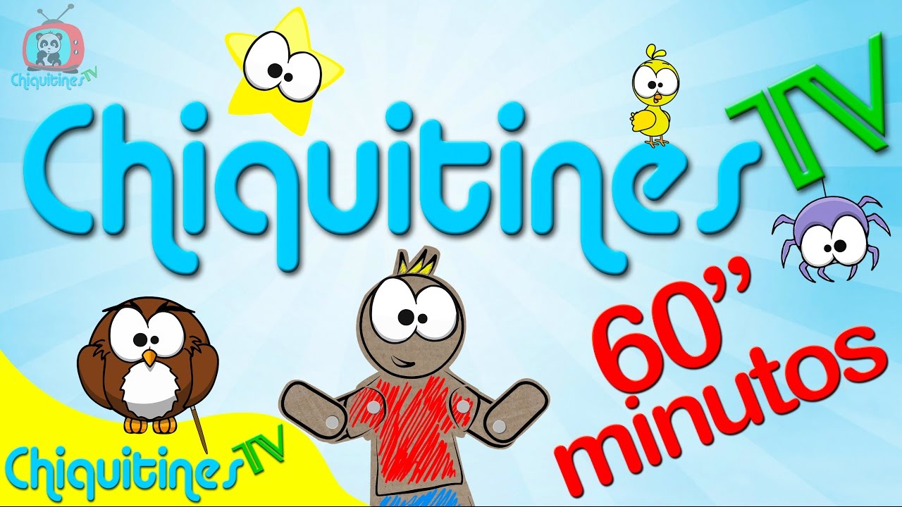 60 Minutos de Música Infantil Sin Pausa | Canciones Clásicas para Pequeños – ChiquitinesTV