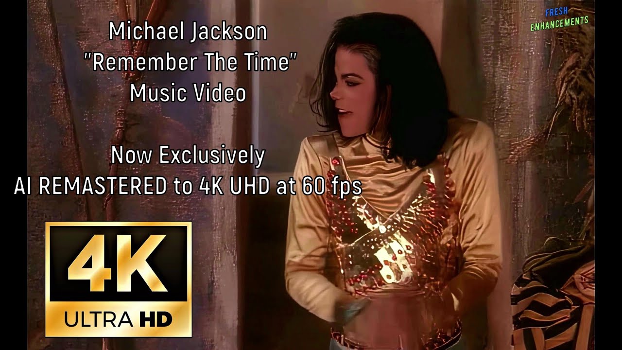 Michael Jackson - Remember The Time in 4K 60fps 🎥