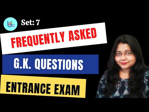 General Knowledge Questions ( Admission Test II Entrance Exams II Olympiad Practice II G.K  Set :7