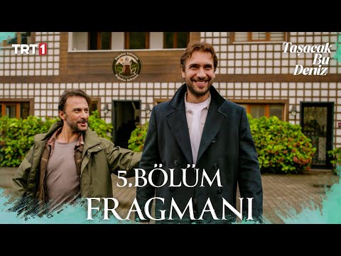 Taşacak Bu Deniz 5. Bölüm Fragmanı @trt1