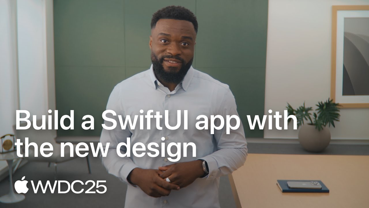 WWDC25: Create a SwiftUI App with Liquid Glass ✨