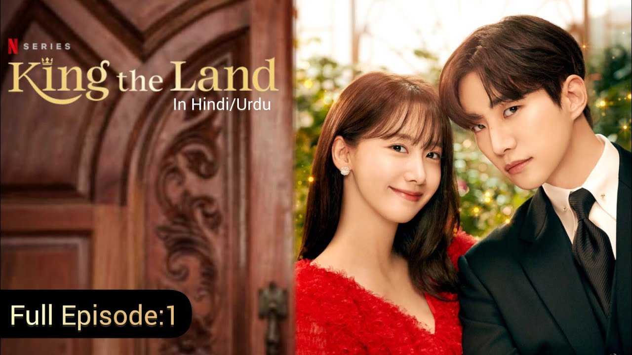 King The Land Episode 1 | Hindi/Urdu Dubbed Korean Drama Full Episode 🎬