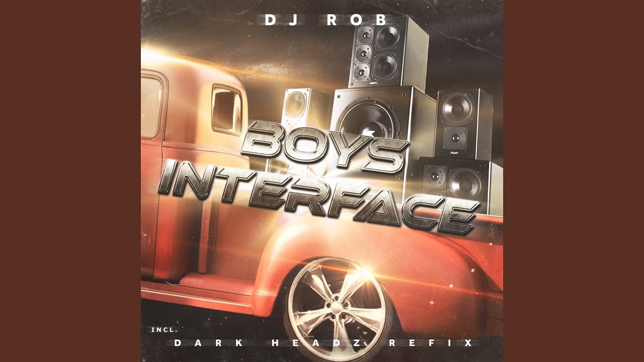 Boy's Interface (Dark Headz Refix) by DJ Rob 🎶