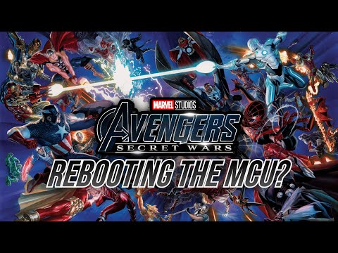 Marvel Might *REBOOT* The MCU With Avengers: Secret Wars…