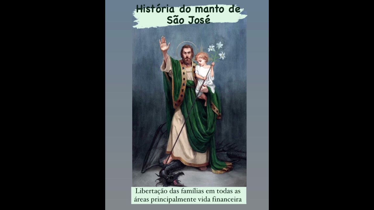 História do Manto de São José ✨