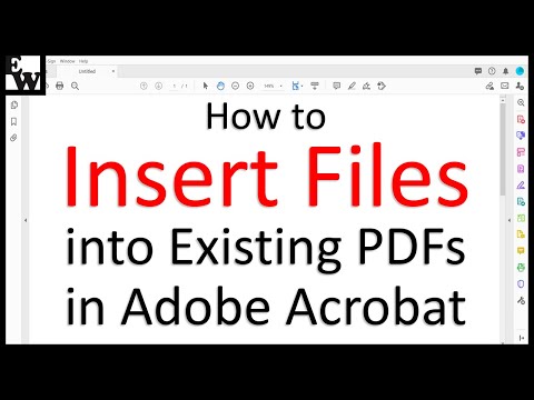 How to Insert Files into Existing PDFs in Adobe Acrobat (PC & Mac)