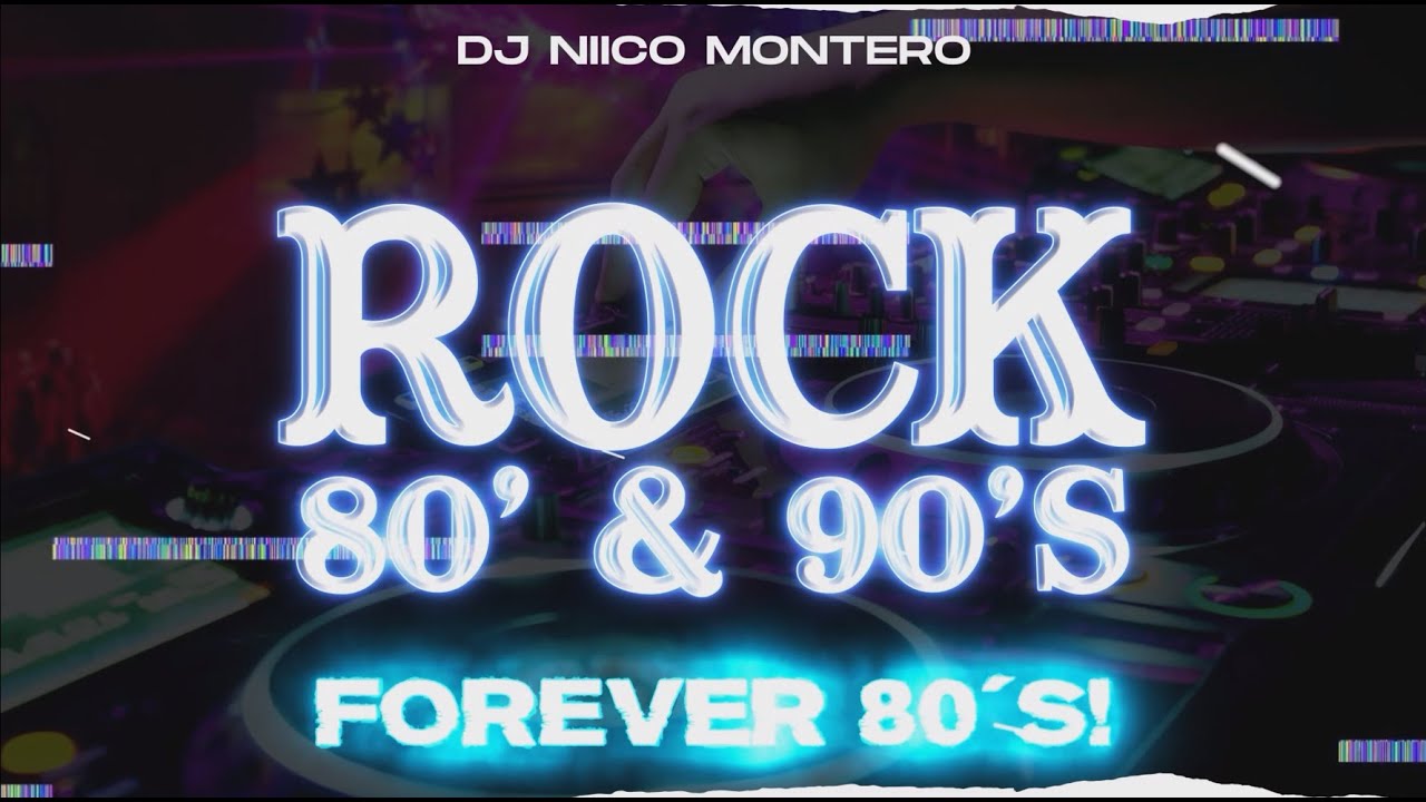 Rock 80s & 90s | Forever 80's 🎸