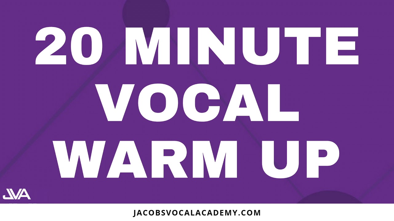 20 Extended 20-Minute Vocal Warm-Up Routine