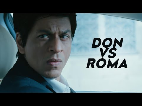 Don VS Roma | Don 2 | Shah Rukh Khan | Priyanka Chopra | Farhan Akhtar