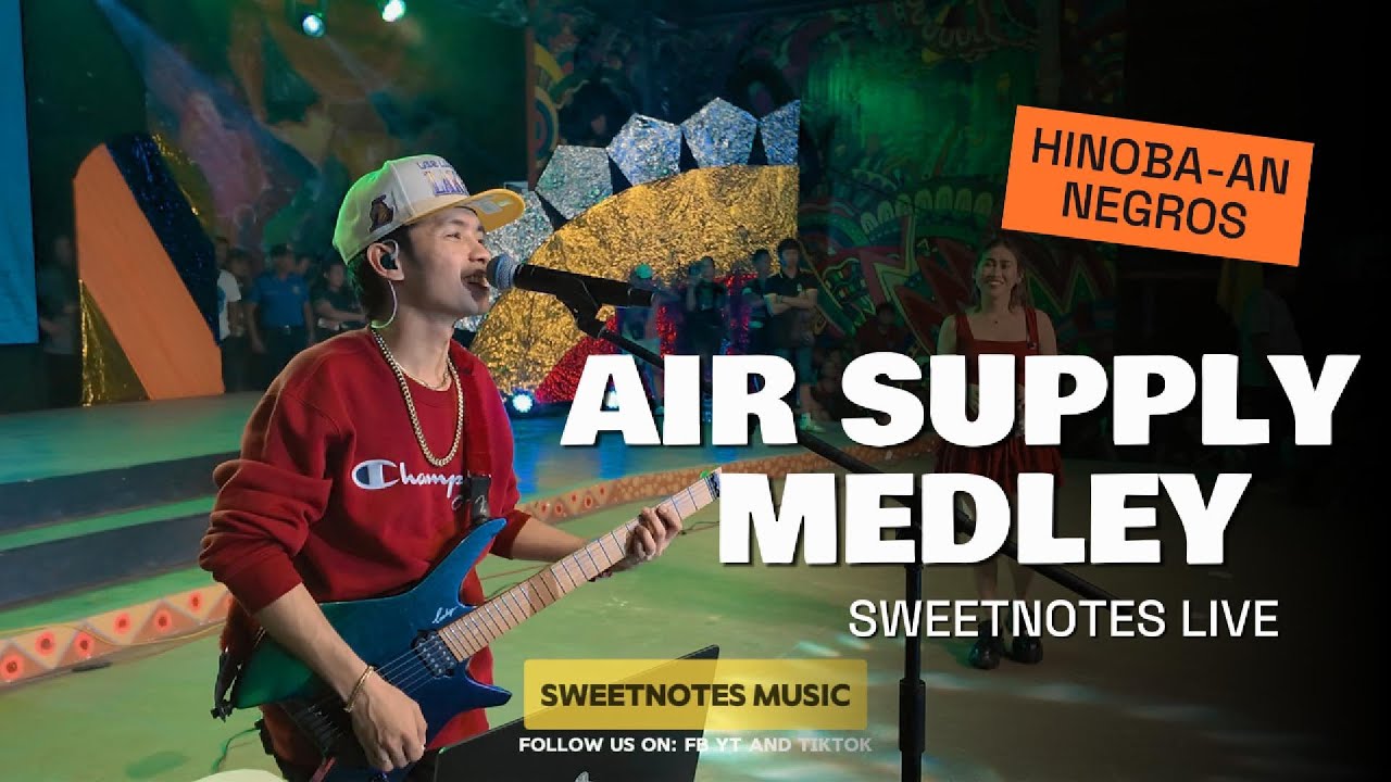 Unforgettable Air Supply Medley Live in Hinoba-an 🎶 | Sweetnotes Performance