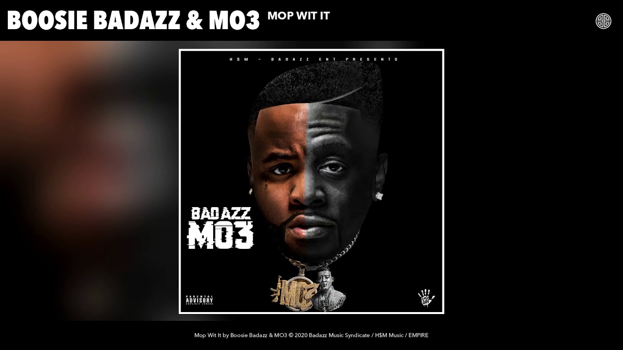 Boosie Badazz & MO3 - Mop Wit It 🎶 | Listen to the 'Badazz MO3' Album Now