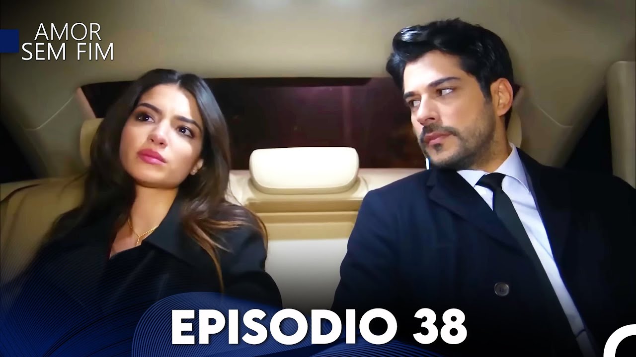 Amor Sem Fim Episódio 38 | Dublagem em Português 🎬