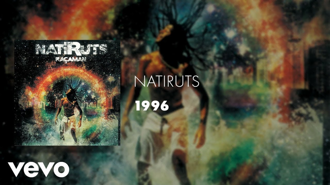 Natiruts - 1996 (Áudio Oficial) 🎶