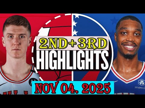 Chicago Bulls vs Philadelphia 76ers 2nd+3rd Qtr Nov 04.2025 Highlights | NBA hightlight